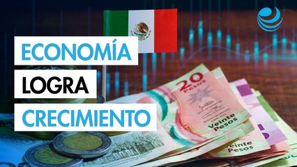 La economía mexicana supera estimaciones con crecimiento de 0.6% mensual en agosto