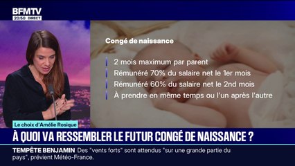 LE CHOIX D'AMÉLIE ROSIQUE - À quoi va ressembler le nouveau "congé de naissance"?