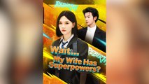 Wait... My Wife Has Superpowers Full Movies