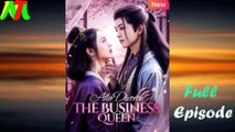 After Divorce, The Business Queen Full Episode