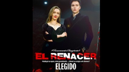 El Renacer Elegido
