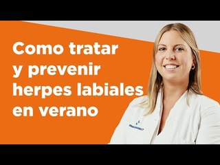 Cómo tratar y prevenir herpes labiales en verano | Farmaciasdirect