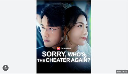 Sorry Who’S The Cheater Again - Full Movie