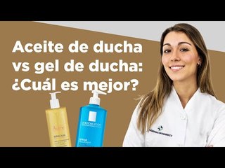 Aceite de ducha vs gel de ducha: ¿Cuál es mejor? | Farmaciasdirect