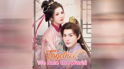 Together, We Rule the World Full Episode