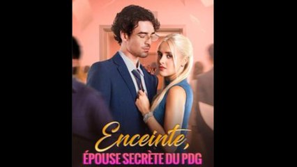 Enceinte, Épouse Secrète du PDG