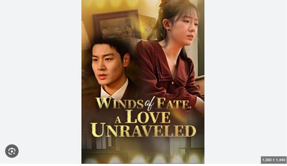 Winds of Fate A Love Unraveled Full Chinese Drama - English Sub
