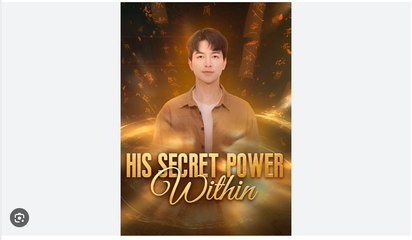 His Secret Power Within Part 1 Chinese Drama - English Sub