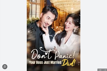 Don't Panic! Your Boss Just Married Dad! (DUBBED) Full Chinese Drama - English Sub