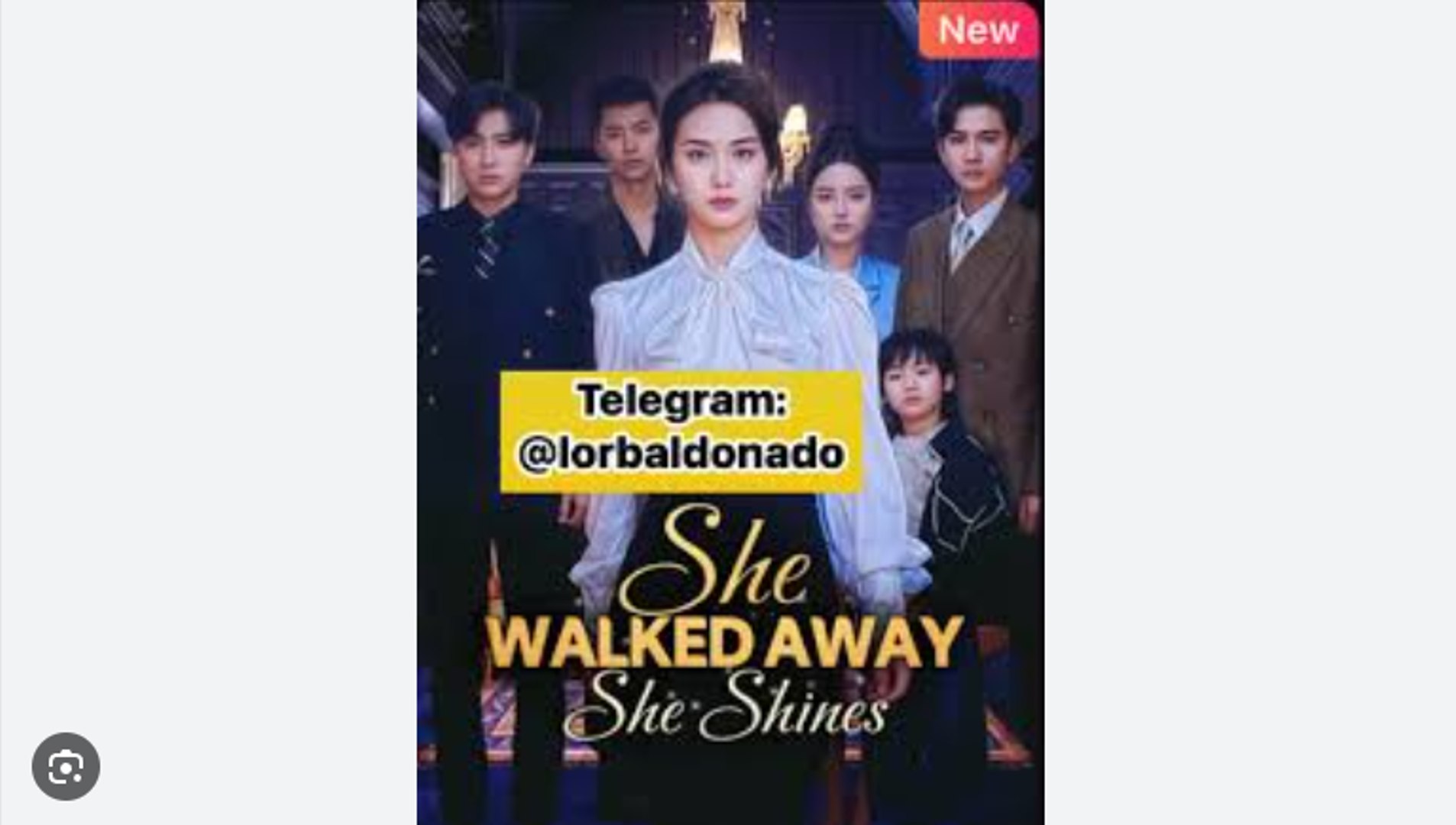 ⁣SHE WALKED AWAY SHE SHINES. FULL MOVIES ENGLISH SUB