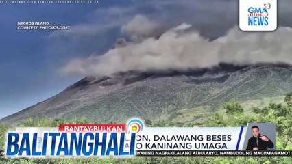 Bulkang Kanlaon, dawalang beses nagbuga ng abo kaninang umaga | Balitanghali