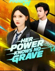 HER POWER KNOWS NO GRAVE- Drama FULL MOVIES ENGLISH SUB