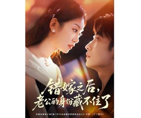 AFTER MARRYING THE WRONG MAN, MY HUSBAND'S IDENTITY CAN'T BE HIDDEN. - Full Movies English Sub