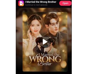 I MARRIED THE WRONG BROTHER. - Full Movies English Sub