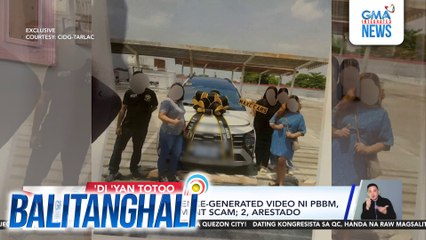 Artificial Intellegence generated video ni PBBM, ginamit sa investment scam; 2, arestado | Balitanghali