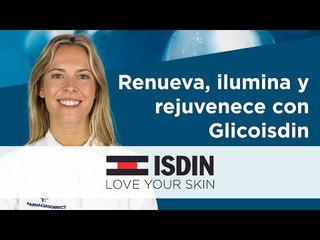 Beneficios de GLICOISDIN y su concentración en Ácido Glicólico ✔️ | Farmaciasdirect
