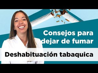 DESHABITUACIÓN TABÁQUICA 🚭 Consejos para dejar de fumar | Farmaciasdirect