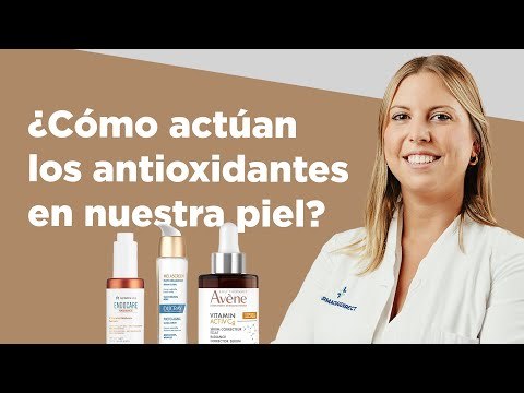 ¿Cómo actúan los antioxidantes en nuestra piel? | Farmaciasdirect