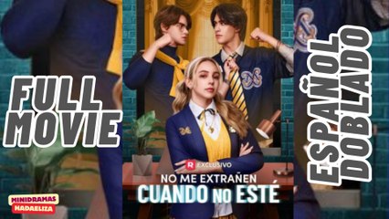 No Me ExtrañEn Cuando No Esté - Completa Sub EspañOl - Full