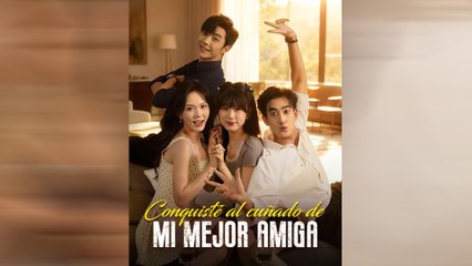 Conquisté Al CuñAdo De Mi Mejor Amiga - Completa Sub EspañOl - Full