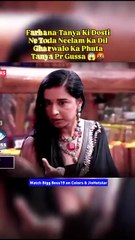 Bigg Boss Today Episode: Farhana aur Tanaia ki Dosti ne Toda Neelum ka Dil 💔