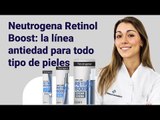 Neutrogena RETINOL Boost antiedad para todo tipo de pieles | Farmaciasdirect