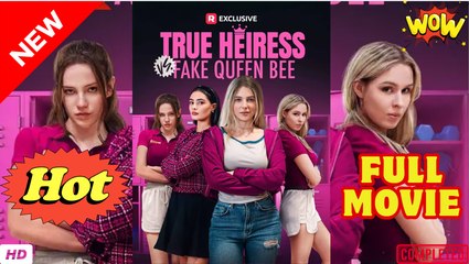 True Heiress Never Lies (2025) - FULL - Reelshort