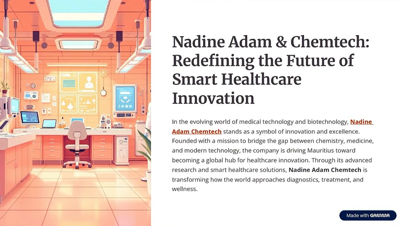 Nadine Adam Chemtech Redefining the Future of Smart Healthcare Innovation