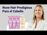 NOVEDAD. Nuxe Hair Prodigieux Para el Cabello | Farmaciasdirect