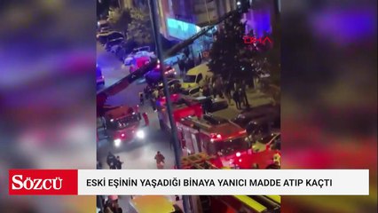 Sultangazi'de eski eşinin yaşadığı binaya yanıcı madde atıp kaçtı