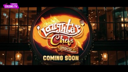 Laughter Chefs Season 3 Today NEW PROMO 23rd October 2025： Naye Look & Contestants Ke Sath Hua Agaaz