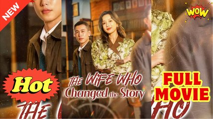 The Wife Who Changed The Story