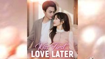 Kiss First Love Later (2025) - FULL [Eng Sub]
