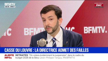 "Bien sûr qu'elle est responsable, elle dirige le Louvre": Jean-Philippe Tanguy charge la présidente du musée après le cambriolage