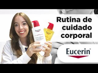 Rutina corporal con Eucerin pH5 💧 | Farmaciasdirect