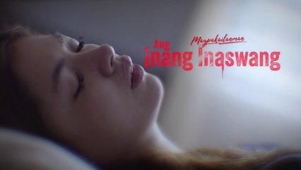 Magpakailanman: Ang Inang Inaswang