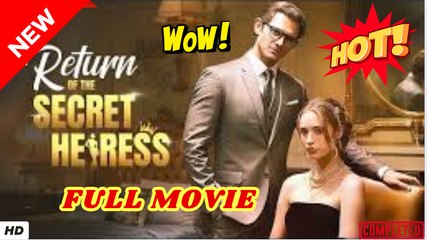 ♥️🍏💥 Return Of The Secret Heiress