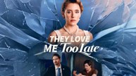 They Love Me Too Late - Full HD Movie Uncut