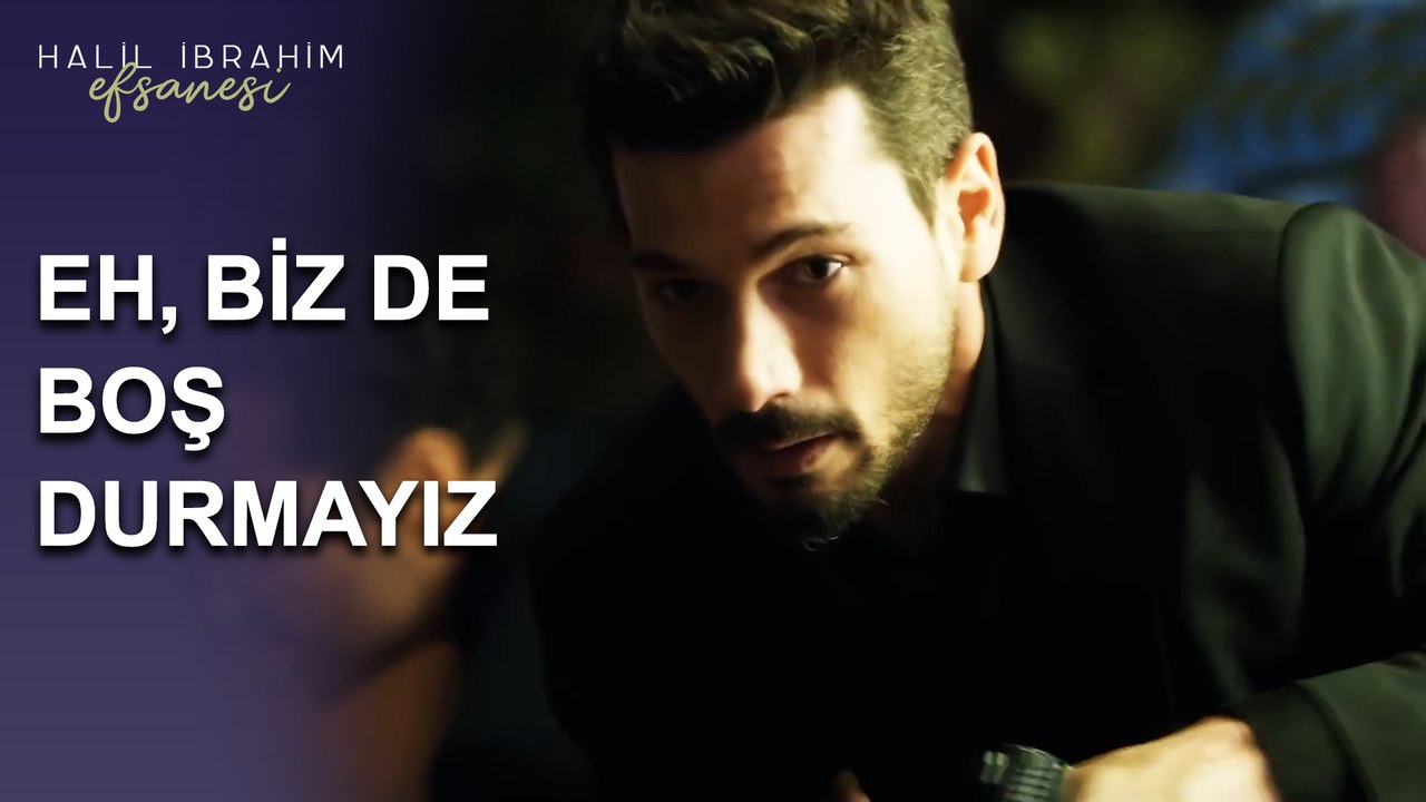 Eh, Biz de Boş Durmayız Zaten - Halil İbrahim Efsanesi