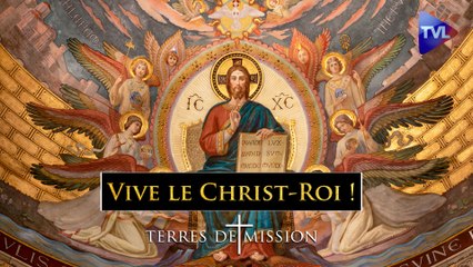 Terres de Mission n°431 - Vive le Christ-Roi !