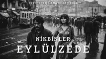 Nikbinler - Eylülzede | 70s Psychedelic Anatolian Rock