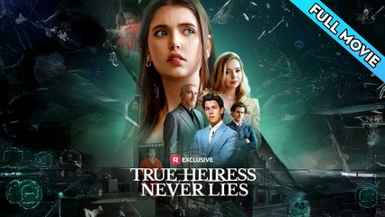 True Heiress Never Lies