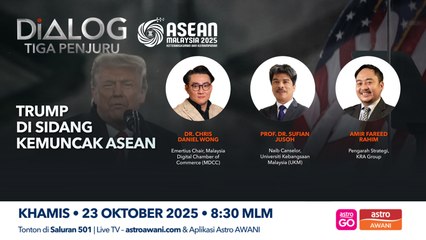 Dialog Tiga Penjuru: Trump di Sidang Kemuncak ASEAN