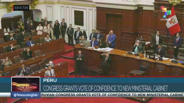 PERU | Congress grants vote of confidence to new ministerial cabinet