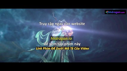 Thế Giới Hoàn Mỹ Tập 239 Vietsub Thuyết Minh Tiếng Việt