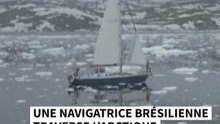 Une navigatrice Brésilienne traverse l'Arctique en solitaire