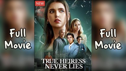 True Heiress Never Lies