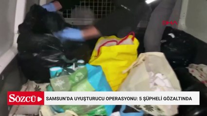 Samsun’da uyuşturucu operasyonu: 5 şüpheli gözaltında