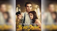 The Mafia's Unwanted Blind Savior Full Movie