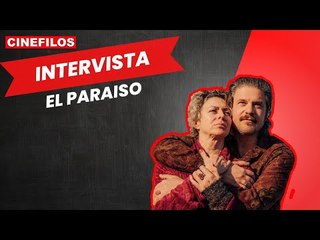 El Paraiso: intervista ai protagonisti del film di Enrico Maria Artale